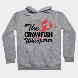 The Crawfish Whisperer Funny Crawfish Hoodie